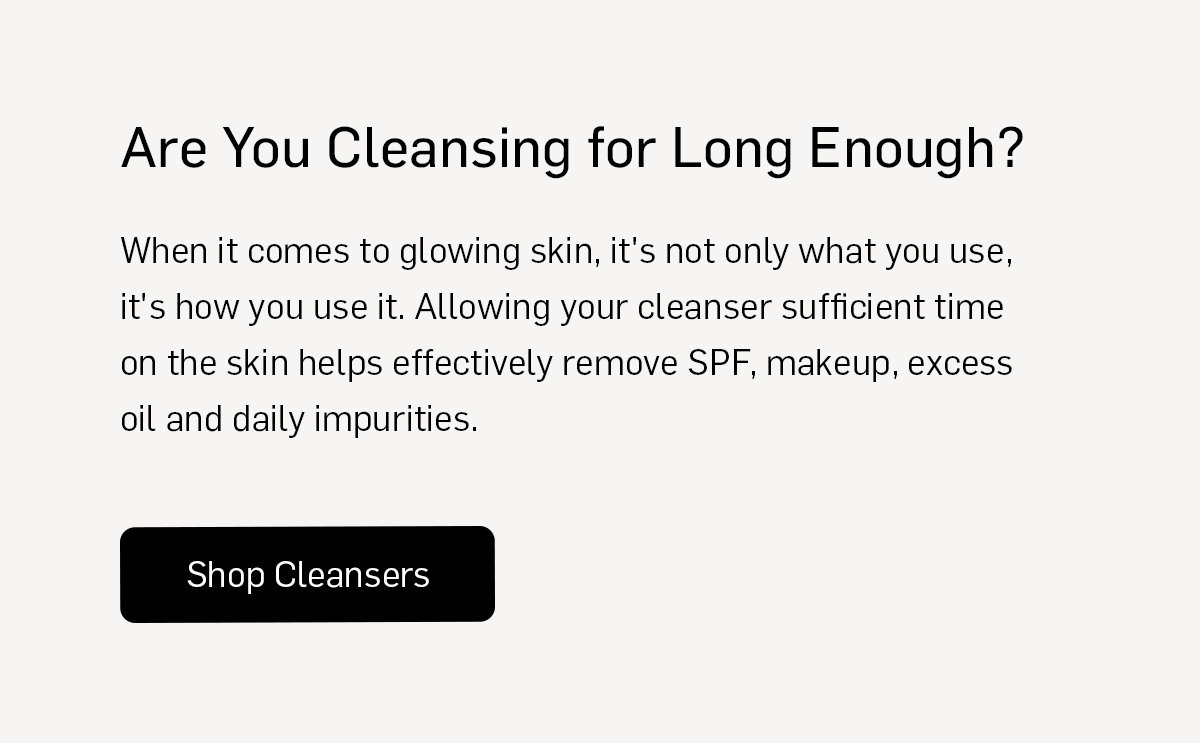 Are You Cleansing for Long Enough?