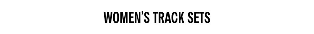Women's Track Sets