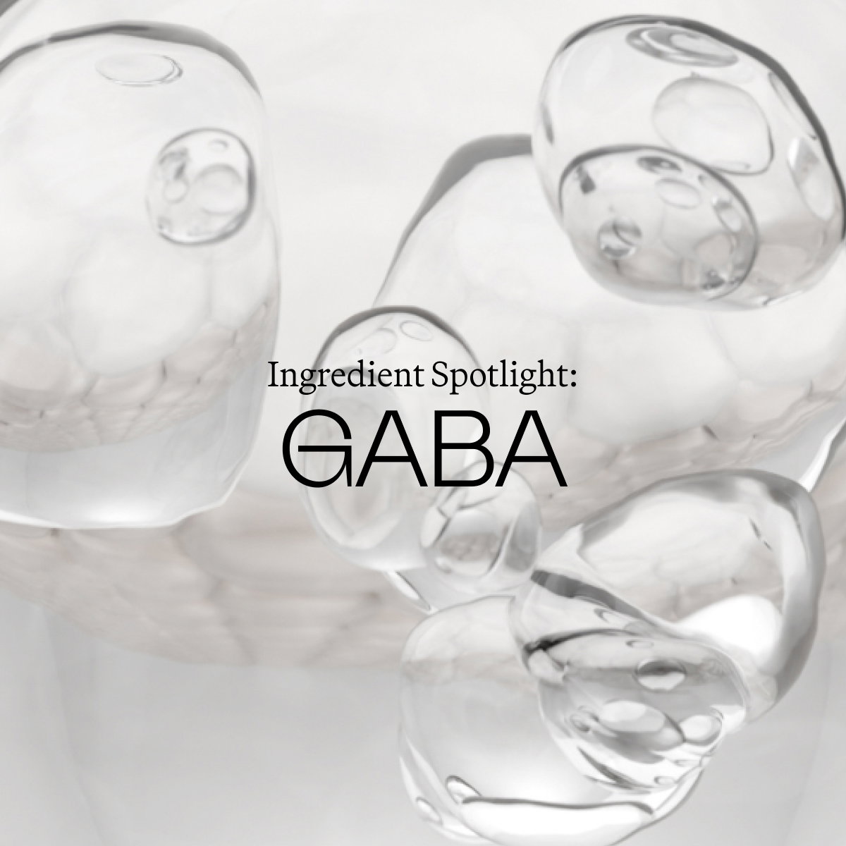 Ingredient Spotlight: GABA
