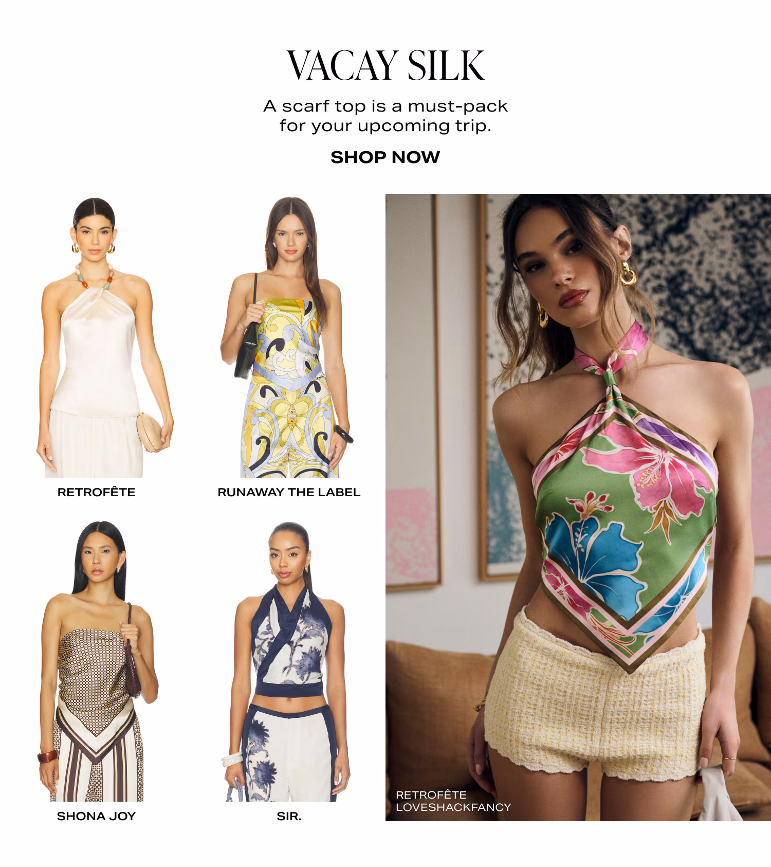 Vacay Silk