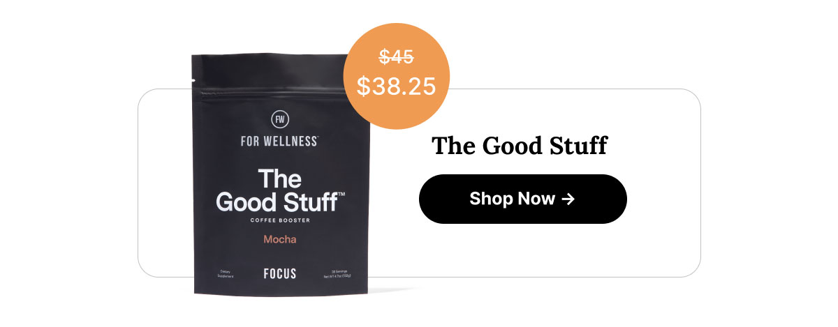The Good Stuff