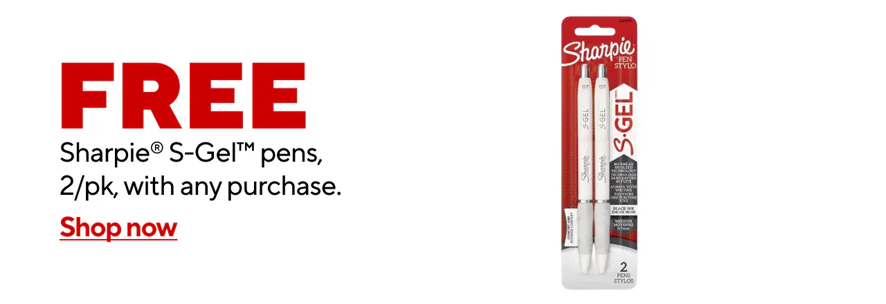 Free Sharpie S-Gel 2pk free with any purchase. While supplies last