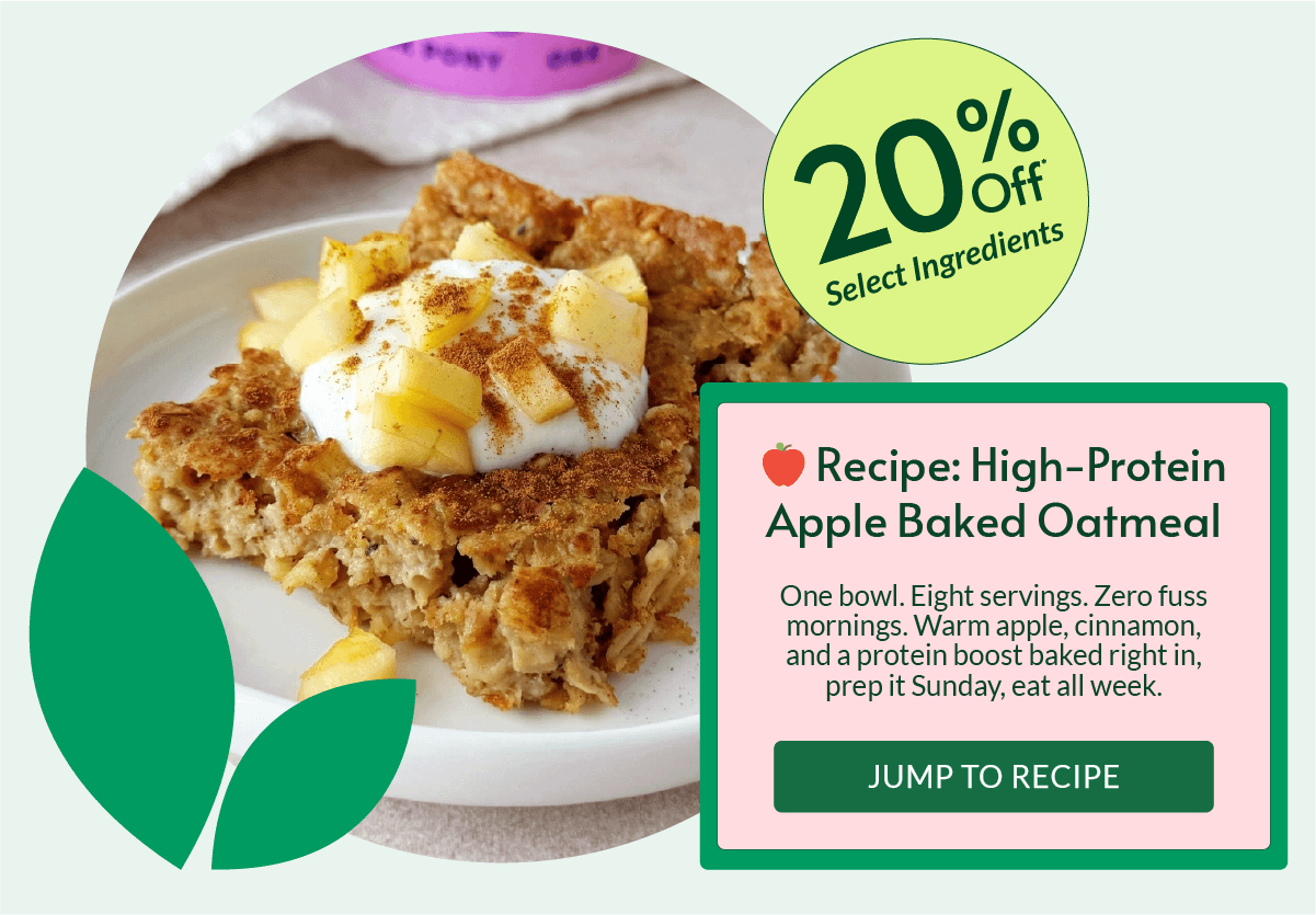 WEEKEND RECIPE / HIGH PROTEIN APPLE BAKED OATMEAL / 20% OFF INGREDIENTS