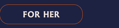 For her