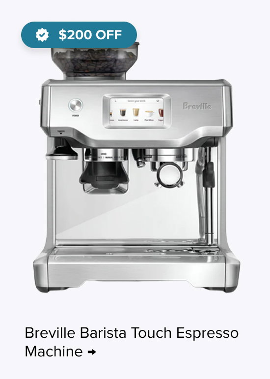 Breville Barista Touch Espresso Machine, sp $799.95, $200 Off