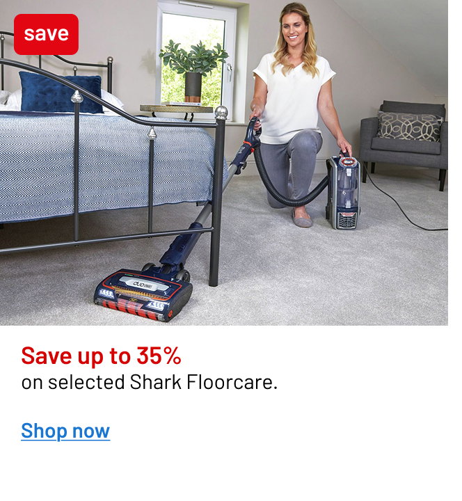 Save upto 35% on selected Shark Floorcare