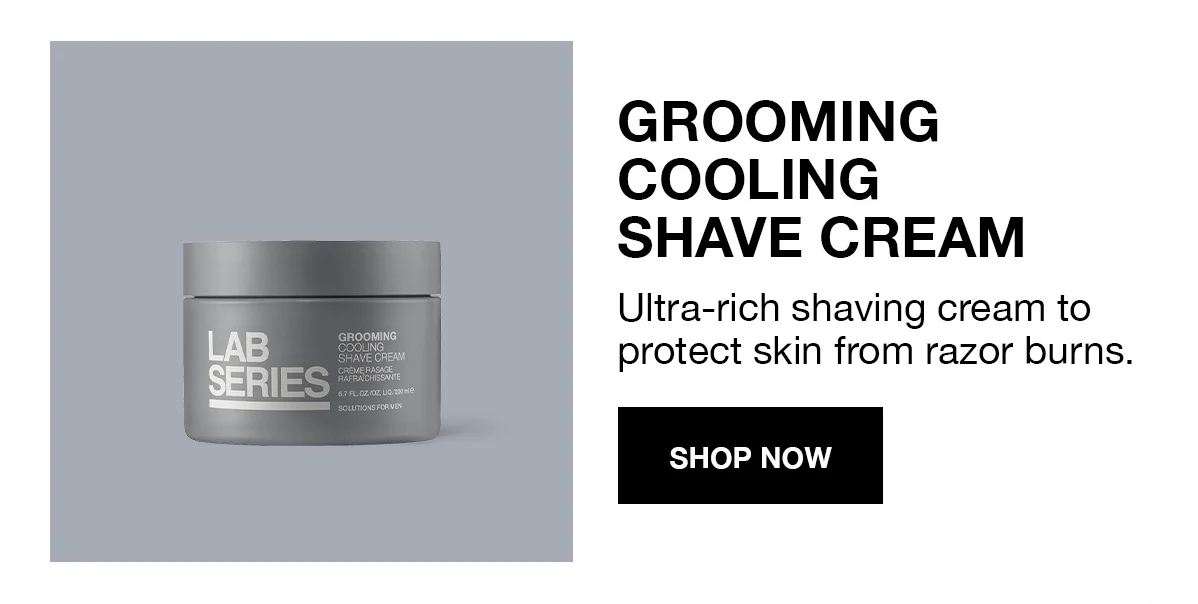 GROOMING COOLING SHAVE CREAM | Ultra-rich shaving cream to protect skin from razor burns. | SHOP NOW