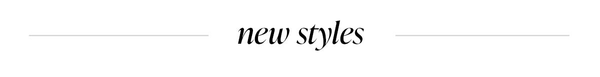 new styles
