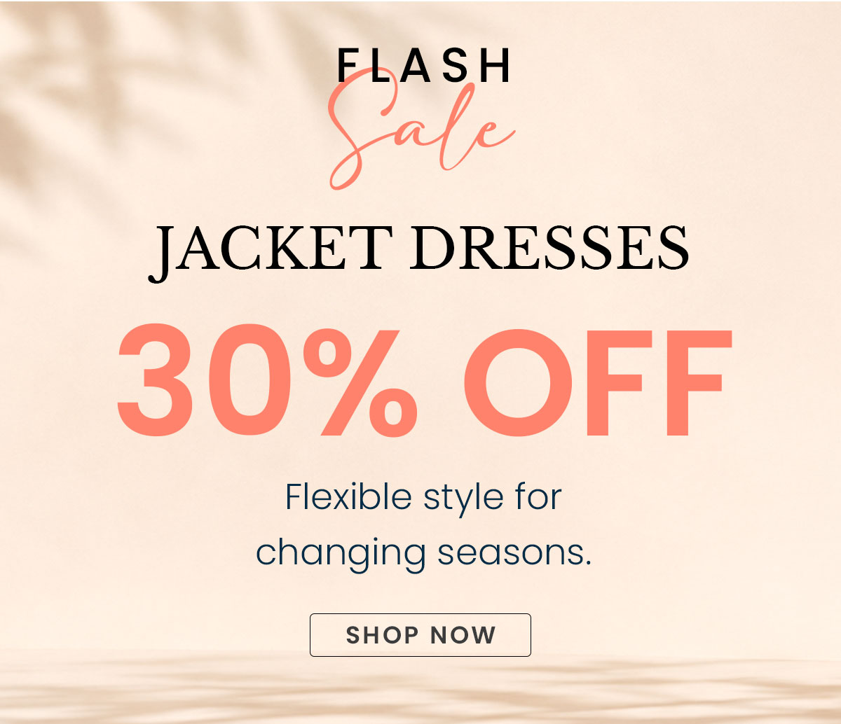Flash Sale: jacket dresses 30% off