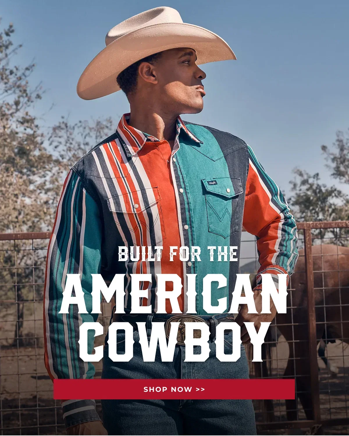 BUILT FOR THE AMERICAN COWBOY | SHOP NOW >>
