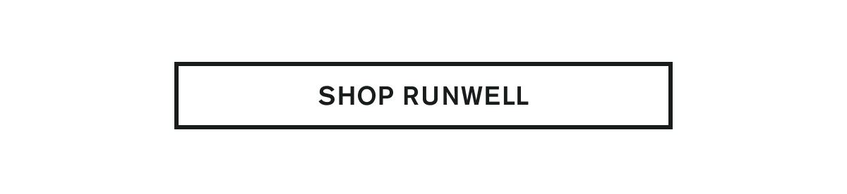 SHOP RUNWELL