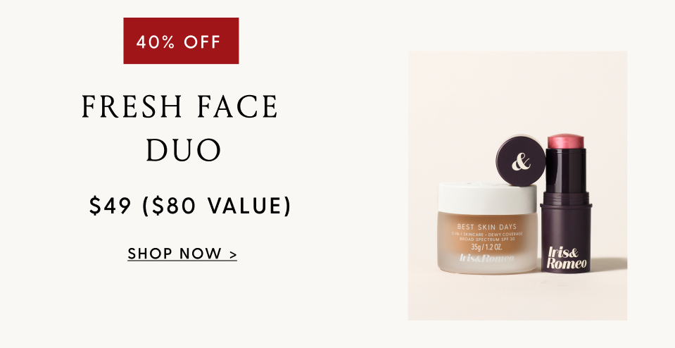 40% Off Fresh Face Duo