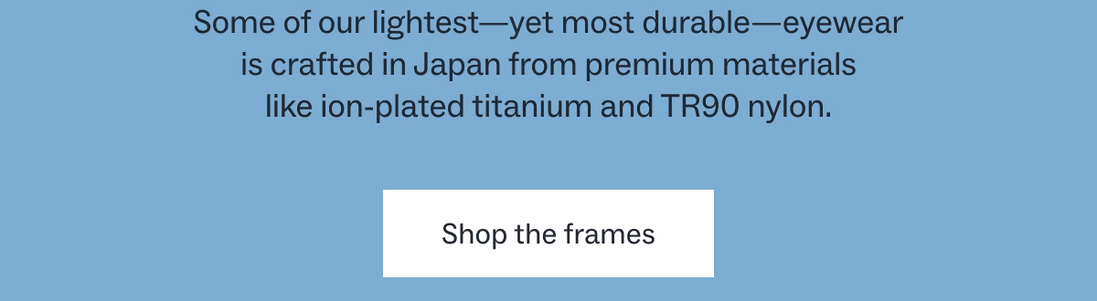 Shop the frames