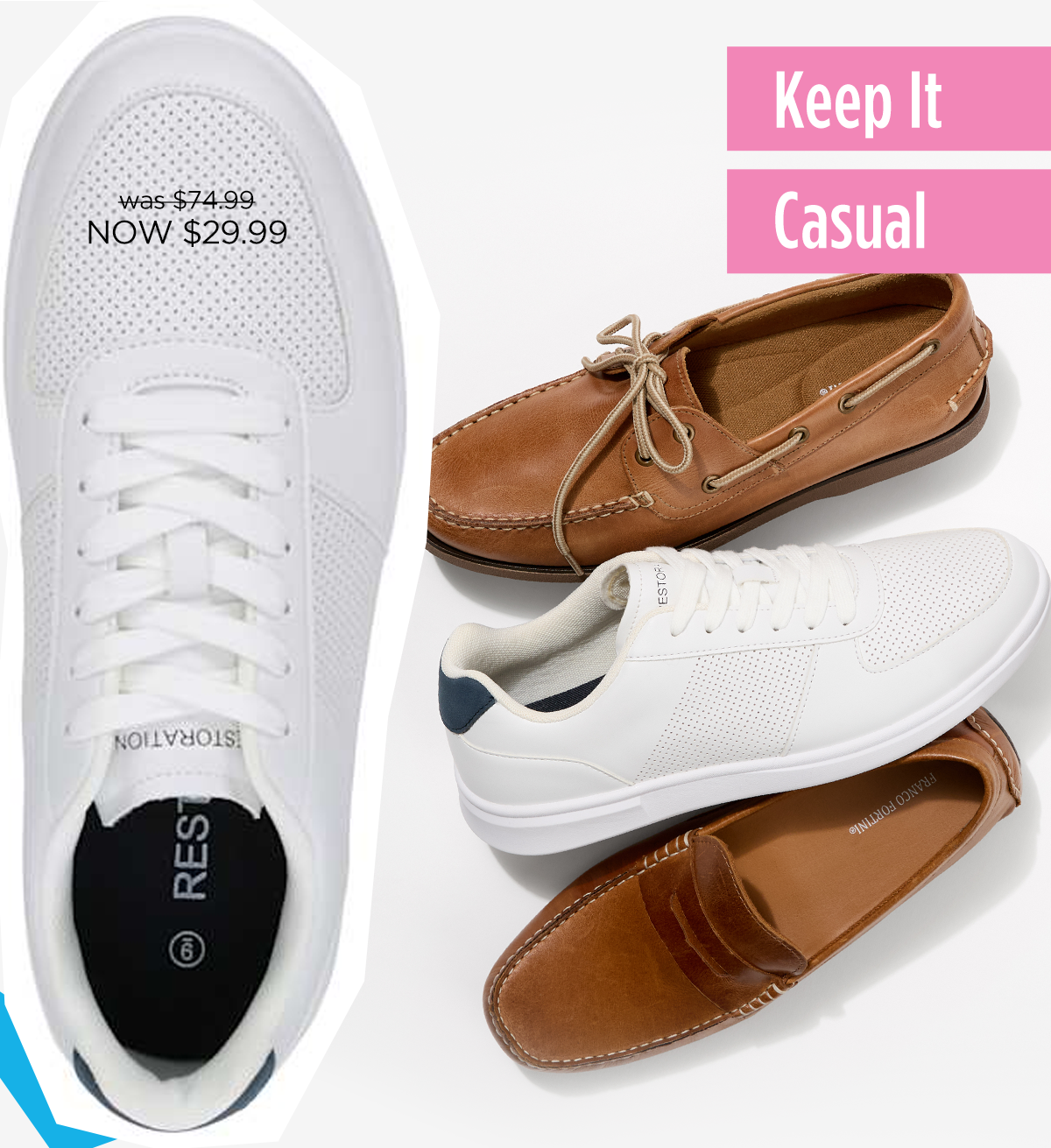 Keep It Casual | Was $74.99 | Now $29.99