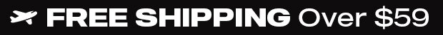 Free Shipping Over $59