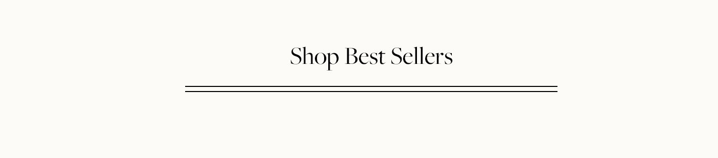 Shop Best Sellers