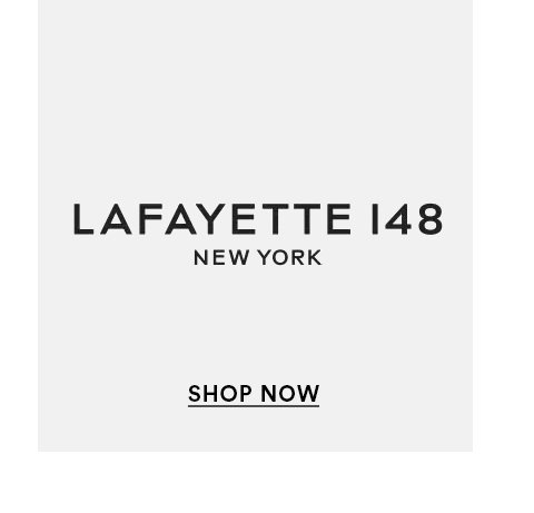 LAFAYETTE 148 NEW YORK