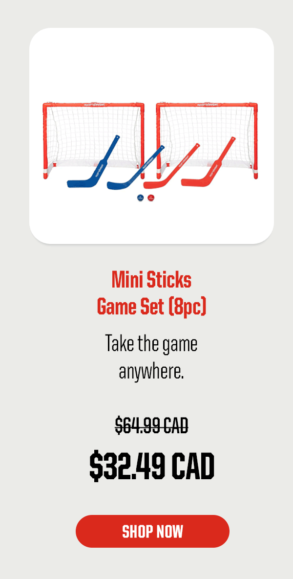 Product Block 4: Mini Sticks Game Set (8pc). Take the game anywhere. $32.49 CAD ($64.99 CAD). CTA: Shop Now