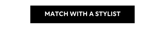 Match With A Stylist