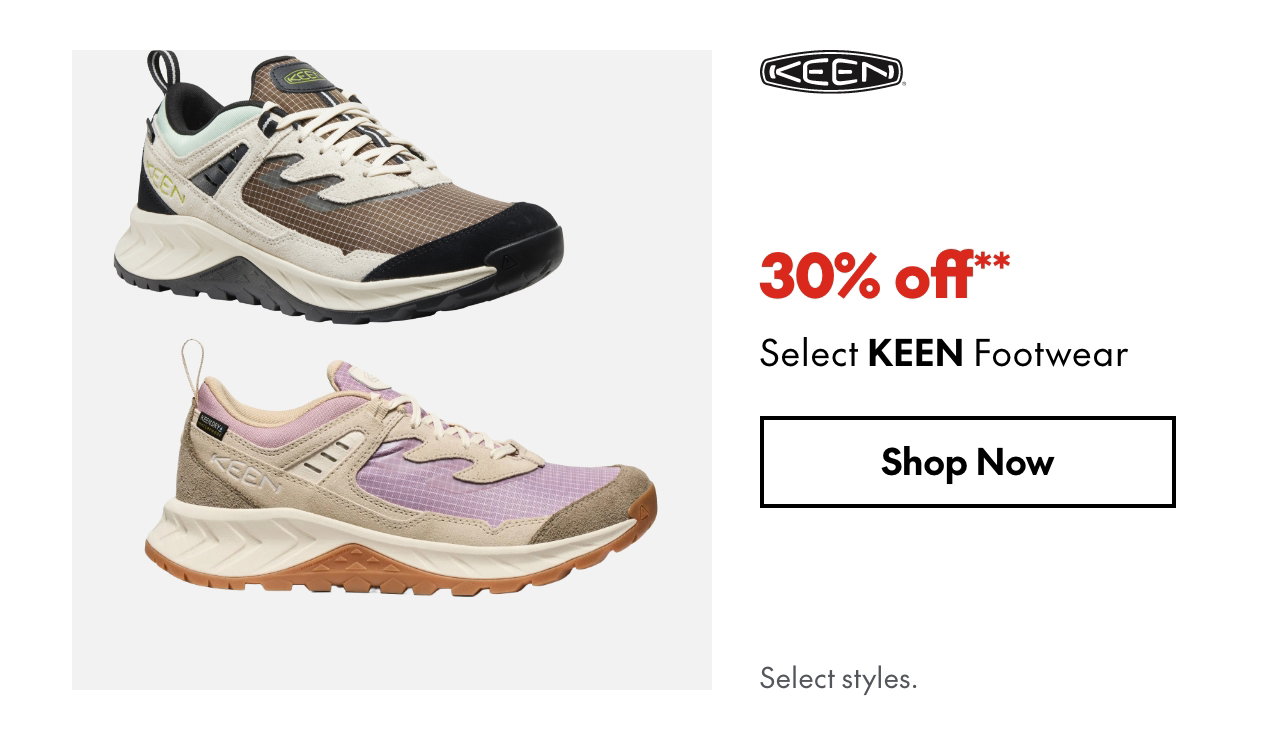 Select Keen Footwear
30% off
Our ticket price. Select styles. 