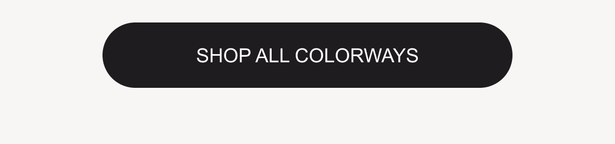 Shop all colorways