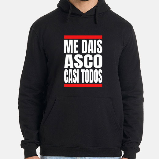 Sudadera me dais asco casi todos regalo | laTostadora