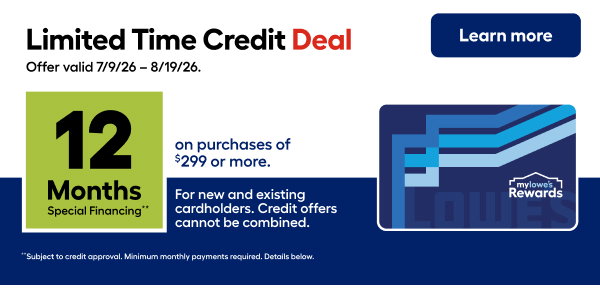 Limited Time Credit Deal Offer valid 7/9/26 8/19/26.