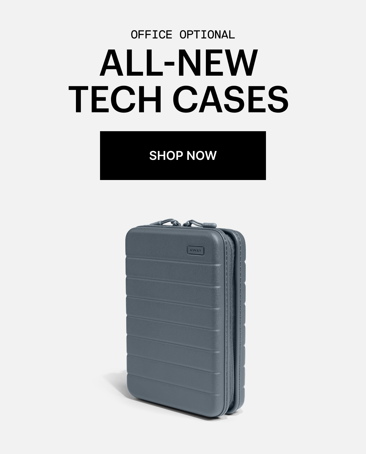 OFFICE OPTIONAL |  All-new Tech Cases