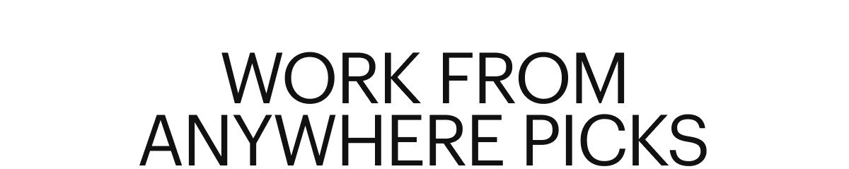WORK FROM ANYWHERE PICKS | From working remotely in Europe to a café on the Cape, these essentials are ready for wherever your summer office is.