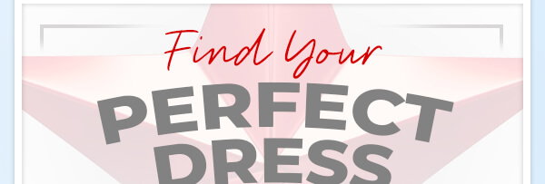 Find Your Perfect Dress For Less