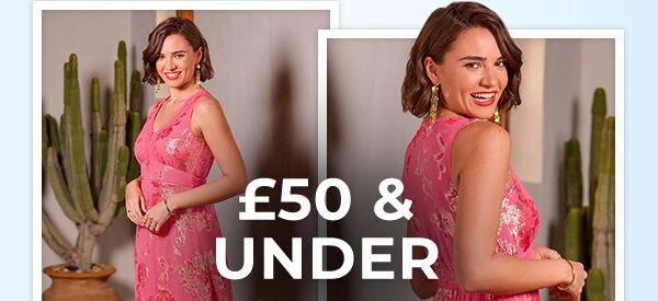 £50 and under shop now