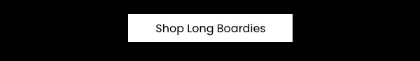 Shop Long Boardies
