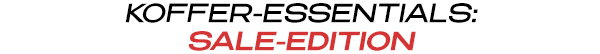 KOFFER-ESSENTIALS: SALE-EDITION