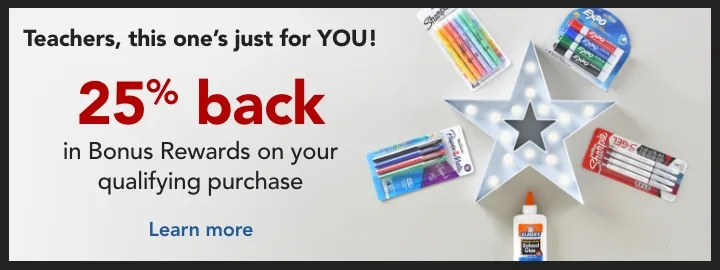 25% back in bonus rewards on qualifying purchase for teachers