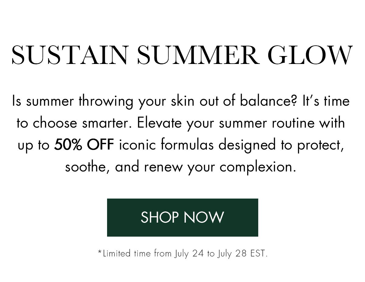 ENJOY UP TO 50% OFF ICONIC FORMULAS