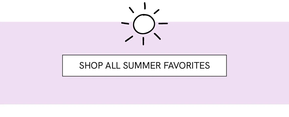 Shop all summer favorites