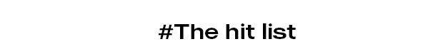 The hit list