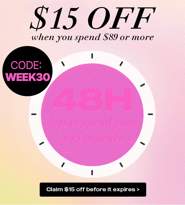48 hours left to spend your $15 voucher