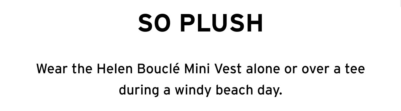SO PLUSH