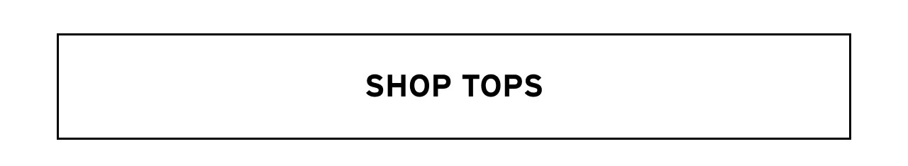 SHOP TOPS