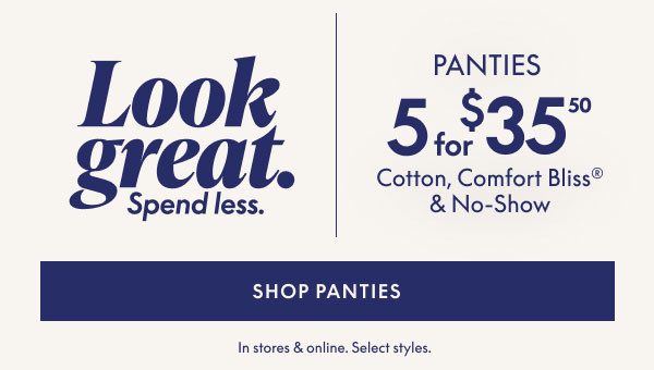 Panties 5 for $35.50