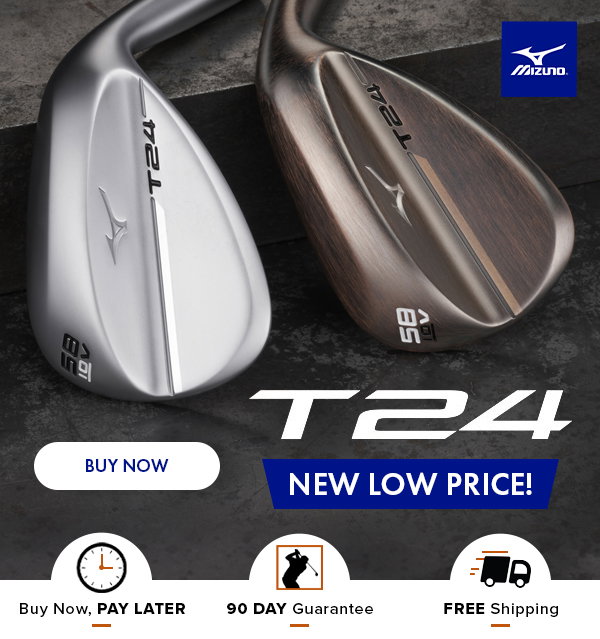 PRICE DROP ALERT: Mizuno T-24 Wedges - NOW $119.95!