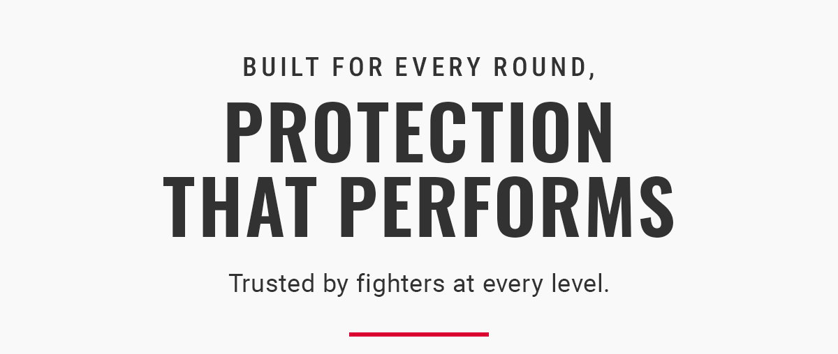 BUILT FOR EVERY ROUND: PROTECTION THAT PERFORMS.
