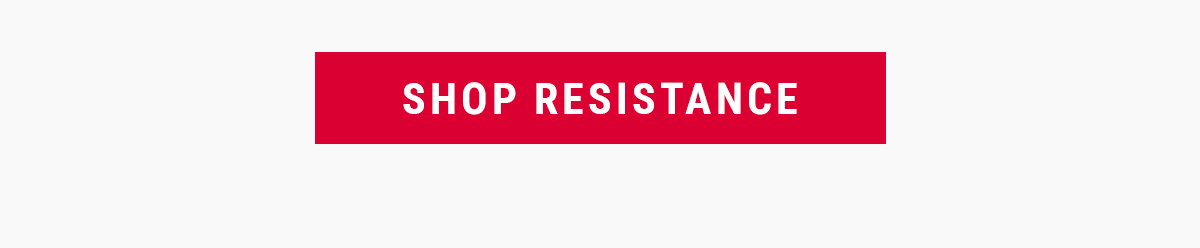 SHOP ALL RESISTANCE GEAR