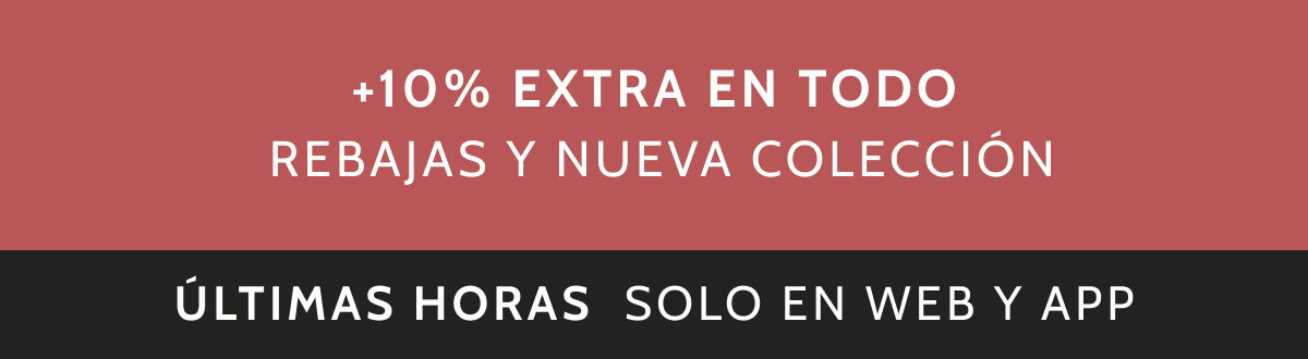 +10% EXTRA EN TODO