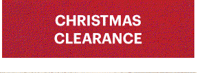CHRISTMAS CLEARANCE