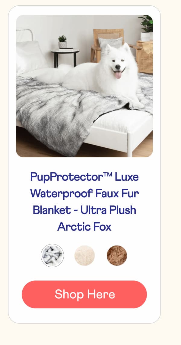 PupProtector™ Luxe Waterproof Faux Fur Blanket - Ultra Plush Arctic Fox | Shop Here