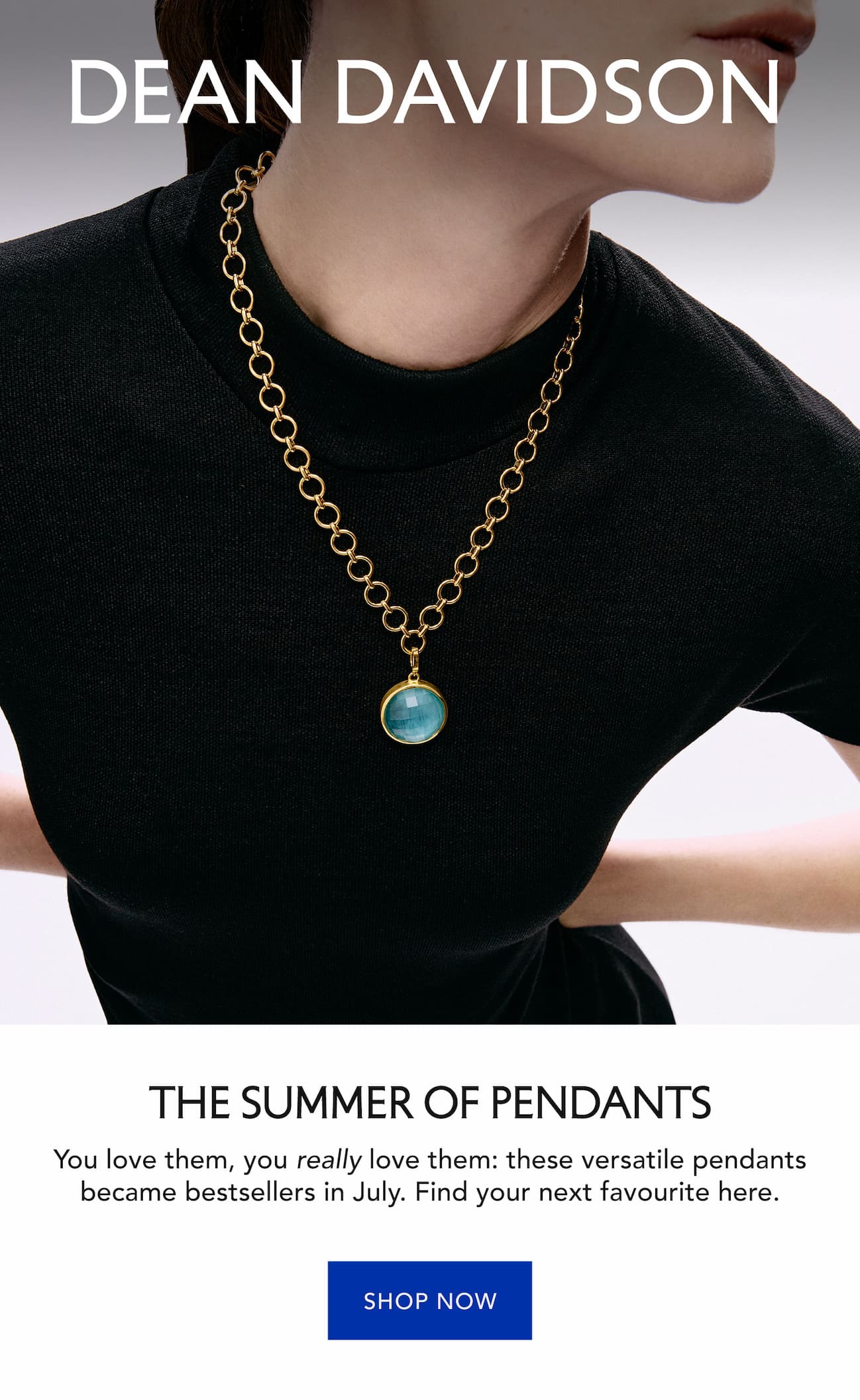 The Summer of Pendants.