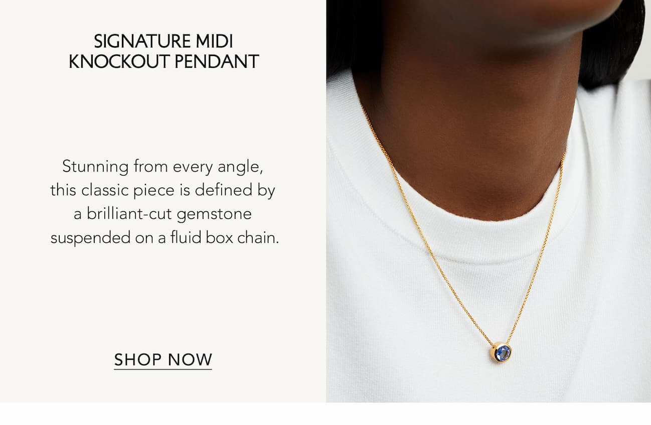Signature Midi Knockout Pendant.