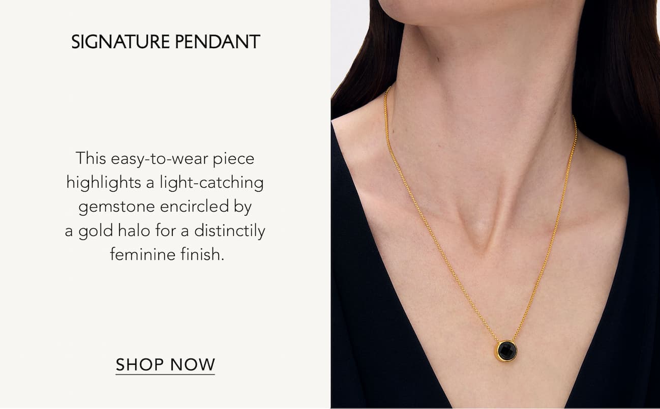 Signature Pendant.
